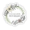 Fear ends where faith begins - floral