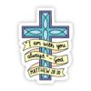 I am with you always cross sticker