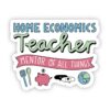Home Economics Teacher Sticker