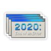 2020: End of an Error Sticker