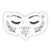Never Give Up Black and White Floral Sticker - Eye Brows