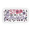 Stop and Smell the Flowers Floral Cursive Sticker