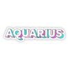 Aquarius Lettering Zodiac Sticker