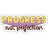 Progress Not Perfection Bold Sticker
