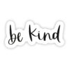 Be Kind Calligraphy Sticker