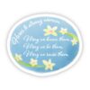 Here's to Strong Women, May we Know Them, May we be Them, May we Raise Them Pastel Sticker