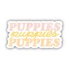 Puppies Puppies Puppies Sticker