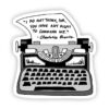 I do not think, sir, you have any right to command me (Charlotte Bronte Sticker)