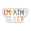 Empathy Is Key - Multicolor Lettering Sticker