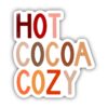 Hot Cocoa Cozy - Multicolor Lettering Sticker