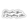 Pumpkin Spice & Everything Nice - Calligraphy Sticker