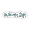 #NurseLife Sticker