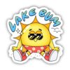 Sunshine Lake Bum Sticker