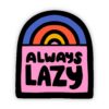 Always lazy sticker