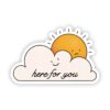 Here for you sticker - sun & clouds