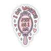 I am worthy just as I am - mirror sticker