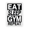 Eat Sleep Gym Repeat Sticker - Black and White