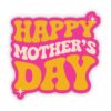 Happy Mother's Day Pink Sticker