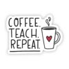 Coffee. Teach. Repeat.