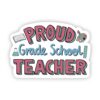 Proud Grade School Teacher
