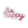 Be Happy Pink Aesthetic Sticker