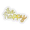 Be Happy Yellow Aesthetic Sticker