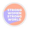 Strong Women Strong World Peach Sticker