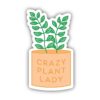Crazy Plant Lady Sticker