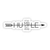 Stay Humble Hustle Hard Sticker