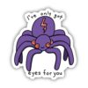 I've Only Got Eyes For You Spider Sticker