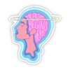 Health Begins Here - Mental Health Sticker